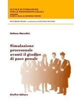 Simulazione processuale avanti il giudice di pace penale