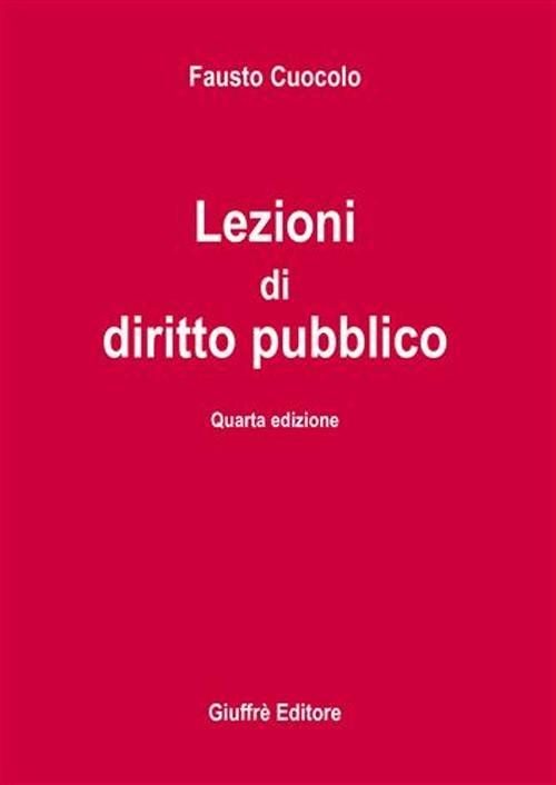 Lezioni di diritto pubblico - Fausto Cuocolo - copertina