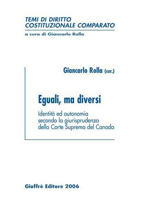 Eguali, ma diversi. Identità ed autonomia secondo la giurisprudenza della corte suprema del Canada - copertina