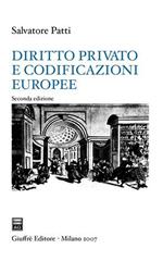 Diritto privato e codificazioni europee