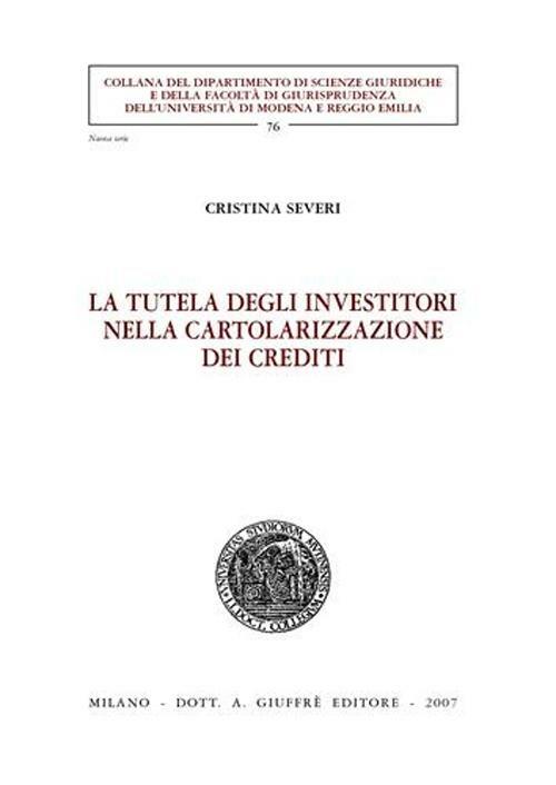 La tutela degli investitori nella cartolarizzazione dei crediti - Cristina Severi - copertina