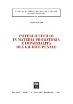 Poteri d'ufficio in materia probatoria e imparzialità del giudice penale