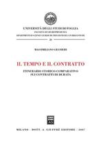 Il tempo e il contratto. Itinerario storico-comparativo sui contratti di durata