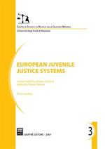European Juvenile Justice Systems. Vol. 1