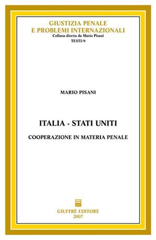 Italia-Stati Uniti: cooperazione in materia penale - Mario Pisani - copertina
