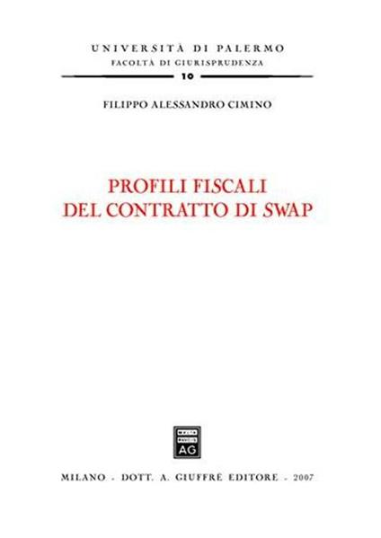 Profili fiscali del contratto di swap - Filippo A. Cimino - copertina