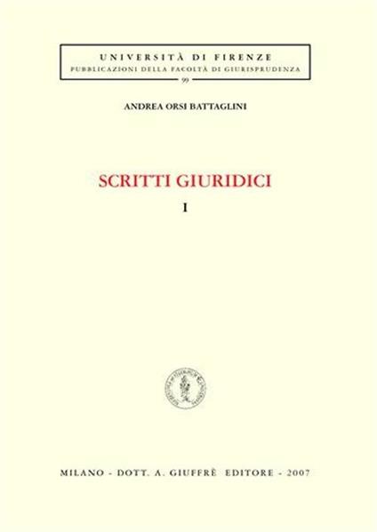 Scritti giuridici. Vol. 1 - Andrea Orsi Battaglini - copertina