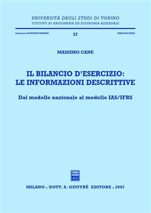 Il bilancio d'esercizio: le informazioni descrittive. Dal modello nazionale al modello IAS/IFRS - Massimo Cane - copertina