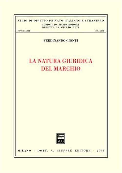 La natura giuridica del marchio - Ferdinando Cionti - copertina