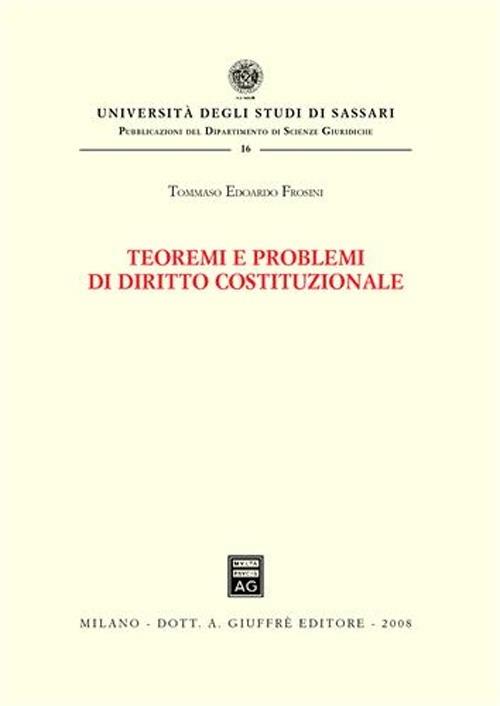 Teoremi e problemi di diritto costituzionale - Tommaso Edoardo Frosini - copertina