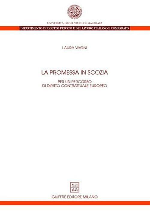 La promessa in Scozia. Per un percorso di diritto contrattuale europeo - Laura Vagni - copertina