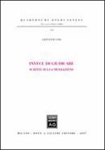Invece di giudicare. Scritti sulla mediazione