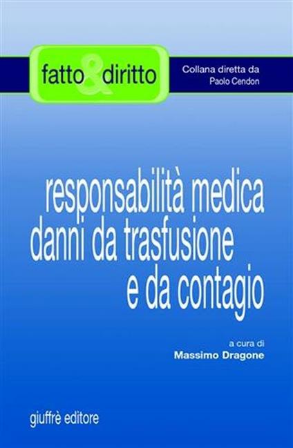 Responsabilità medica danni da trasfusione e da contagio - copertina