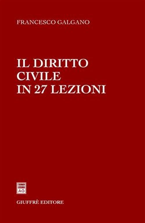 Il diritto civile in 27 lezioni - Francesco Galgano - copertina