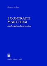 I contratti marittimi. La disciplina dei formulari