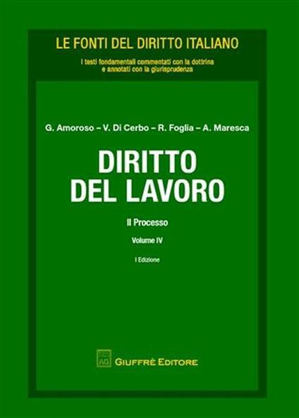Diritto del lavoro. Vol. 4: Il processo. - copertina