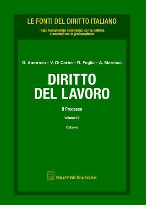 Diritto del lavoro. Vol. 4: Il processo. - copertina