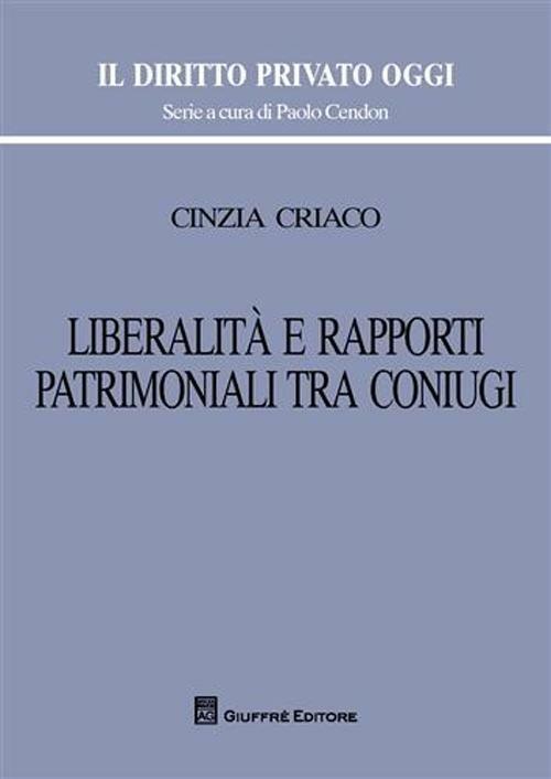 Libertà e rapporti patrimoniali tra coniugi - Cinzia Criaco - copertina