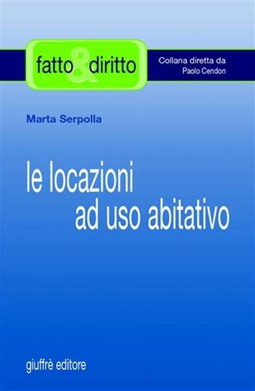 Le locazioni ad uso abitativo - Marta Serpolla - copertina