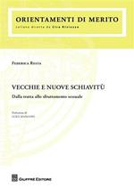 Vecchie e nuove schiavitù. Dalla tratta allo sfruttamento sessuale