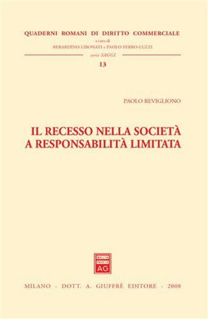 Il recesso nella società a responsabilità limitata - Paolo Revigliono - copertina