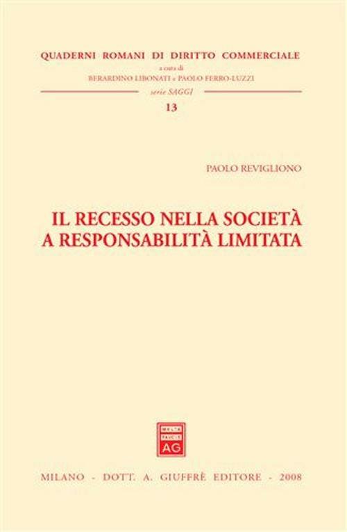 Il recesso nella società a responsabilità limitata - Paolo Revigliono - copertina