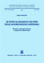 Le note al bilancio IAS/IFRS sulle aggregazioni aziendali. Analisi, interpretazione e spunti di riflessione