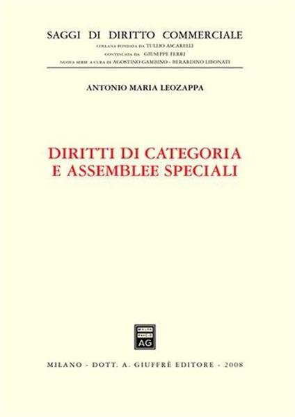 Diritti di categoria e assemblee speciali - Antonio M. Leozappa - copertina