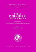 Studi in memoria di Enzo Sciacca. Vol. 1: Sovranità, democrazia, costituzionalismo.