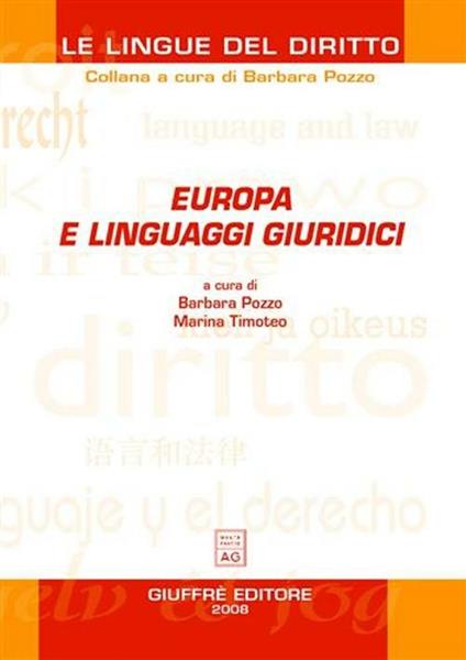 Europa e linguaggi giuridici - Barbara Pozzo,Marina Timoteo - copertina