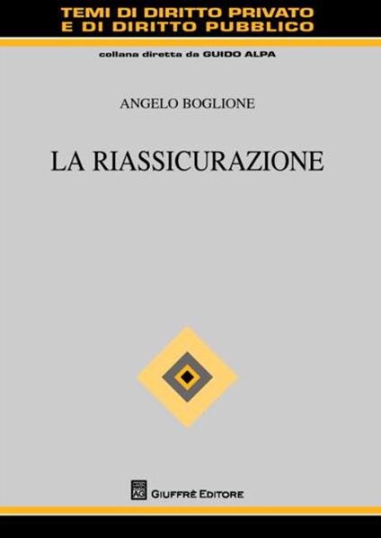 La riassicurazione - Angelo F. Boglione - copertina