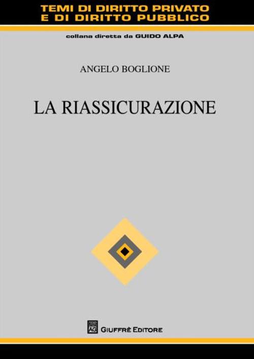 La riassicurazione - Angelo F. Boglione - copertina