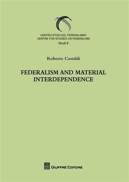 Federalism and material interdependence - Roberto Castaldi - copertina