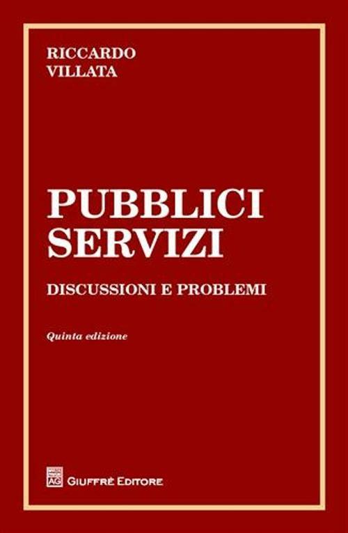 Pubblici servizi. Discussione e problemi - Riccardo Villata - copertina