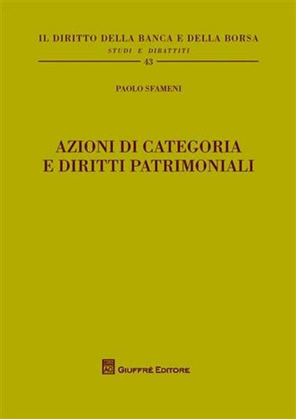 Azioni di categoria e diritti patrimoniali - Paolo Sfameni - copertina