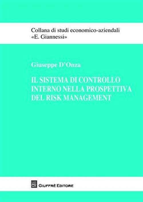 Il sistema di controllo interno nella prospettiva del risk management - Giuseppe D'Onza - copertina