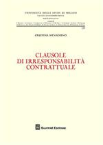 Clausole di irresponsabilità contrattuale