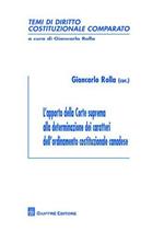 L' apporto della Corte suprema alla determinazione dei caratteri dell'ordinamento costituzionale canadese