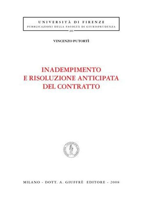 Inadempimento e risoluzione anticipata del contratto - Vincenzo Putortì - copertina