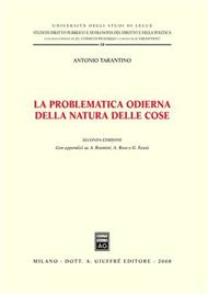 La problematica odierna della natura delle cose