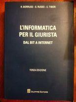 L' informatica per il giurista. Dal Bit a internet