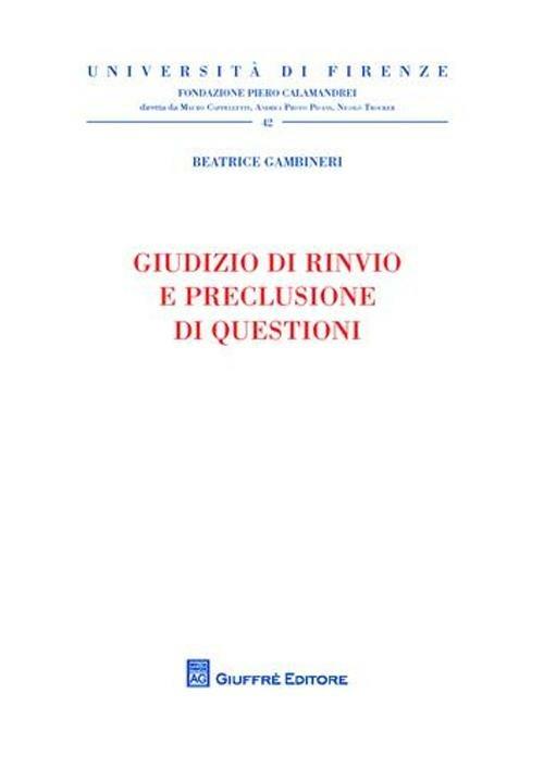 Giudizio di rinvio e preclusione di questioni - Beatrice Gambineri - copertina
