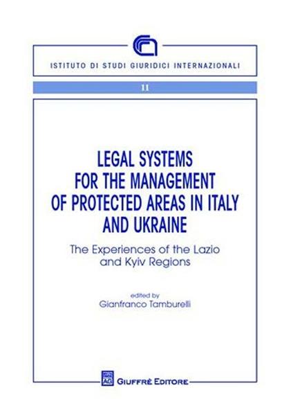 Legal systems for the management of protecyed areas in Italy and Ukraine - copertina