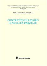 Contratti di lavoro e nullità parziale