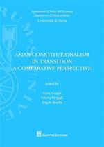 Asian constitutionalism in transition. A comparative perspective