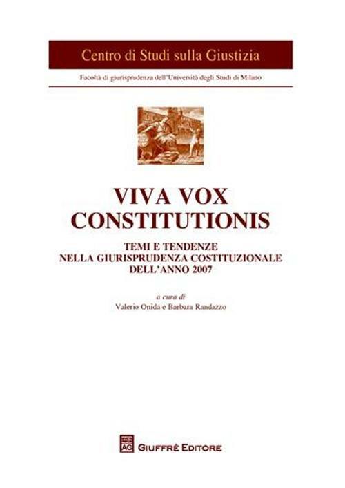 Viva vox constitutionis. Temi e tendenze nella giurisprudenza costituzionale dell'anno 2007 - copertina