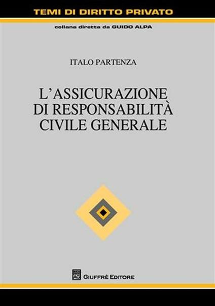 L' assicurazione di responsabilità civile generale - Italo Partenza - copertina