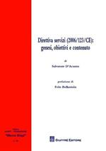 Direttiva servizi (2006/123/CE). Genesi, obiettivi e contenuto