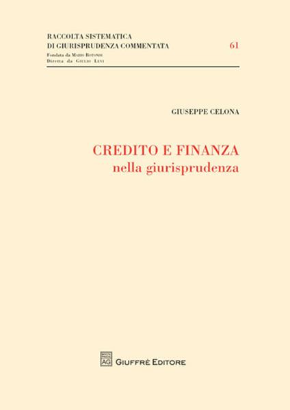 Credito e finanza nella giurisprudenza - Giuseppe Celona - copertina
