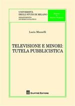 Televisione e minori. Tutela pubblicistica